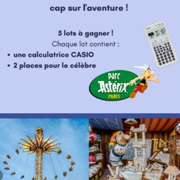 Jouez pour gagner : 5 lots composés d'une calculatrice Casio ClassWiz et de 2 entrées pour le parc Astérix